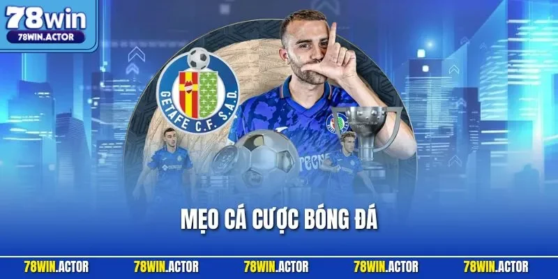 Mẹo Cá Cược Bóng Đá - Tổng Hợp Kinh Nghiệm Hiệu Quả Nhất